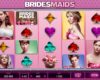 Bridesmaids Online Video Slot