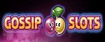 Gossip Slots Online Casino Review