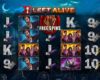 1 Left Alive Online Video Slot